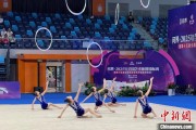 温州奥运冠军领衔出战 十五运会艺术体操资格赛在重庆举行